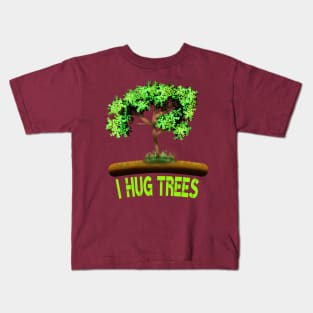 I Hug Trees Kids T-Shirt